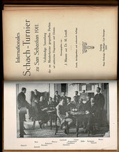 Load image into Gallery viewer, Internationales Schachturnier, Zu San Sebastian, 1911. Vollstandige Samlung der im Meisterturnier gespielten Partien
