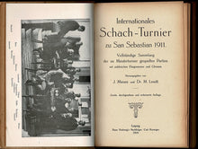 Load image into Gallery viewer, Internationales Schachturnier, Zu San Sebastian, 1911. Vollstandige Samlung der im Meisterturnier gespielten Partien

