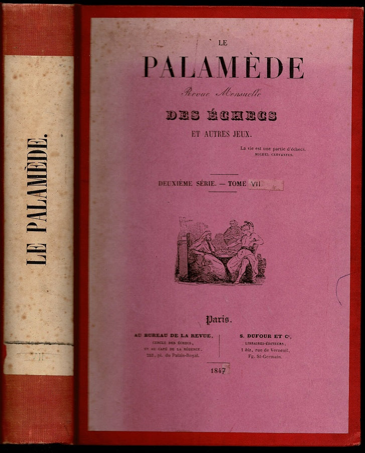 Le Palamede de revue mensuelle des Echecs et Autres Jeux (Second Series, Volume VII)