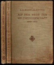 Load image into Gallery viewer, Meine besten Partien 1908-1923; Auf Dem Wege Zur Weltmeisterschaft (1923-1927)
