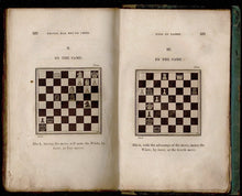 Load image into Gallery viewer, The Incomparable Games of Chess, Developed after a New Method of the Greatest Facility from the First Elements to the Most Scientific Articles of the Game. Translated from the Italian of Dr Ercole Dal Rio
