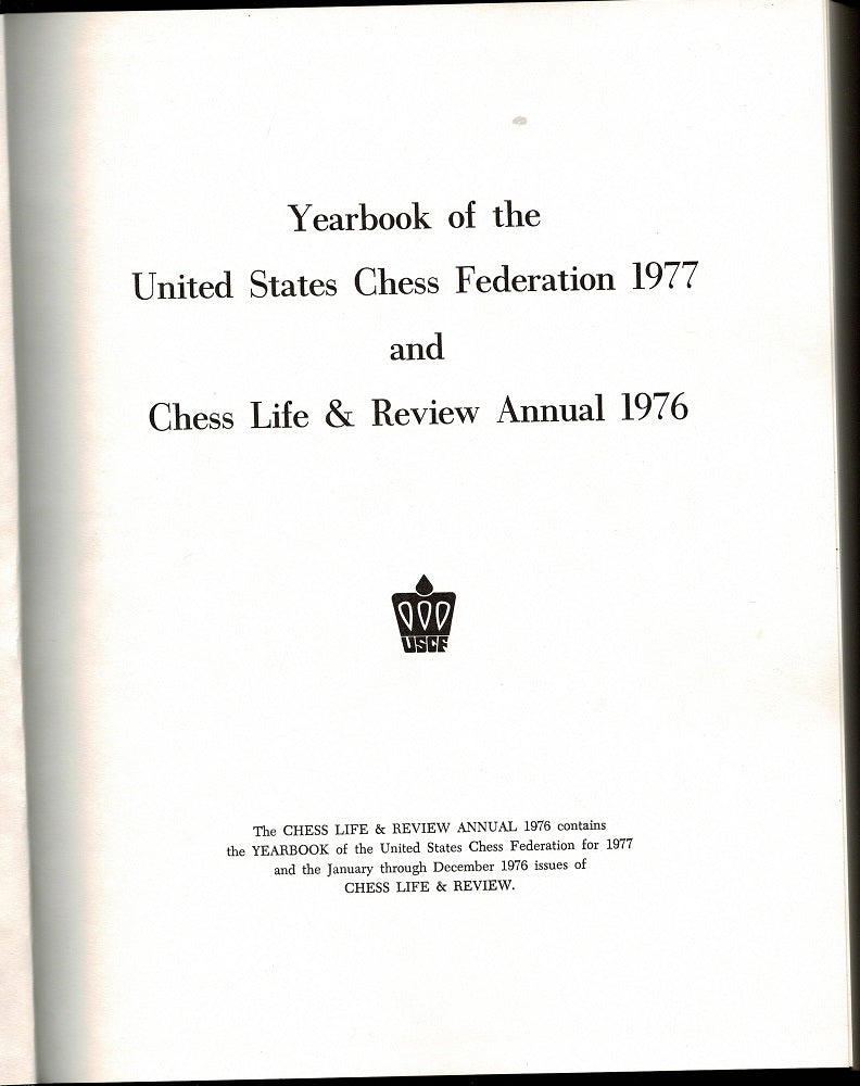 Chess Life and Review: Official Publication of the United States Chess Federation Volume XXXI (31) with the Yearbook for 1977
