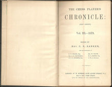 Load image into Gallery viewer, The Chess Player&#39;s Chronicle: (New Series) Volume III  (3) 1879
