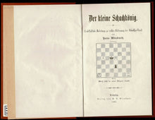 Load image into Gallery viewer, Der kleine Schachkönig. Leichtfaßliche Anleitung zu rascher Erlernung der Schachspielkuns

