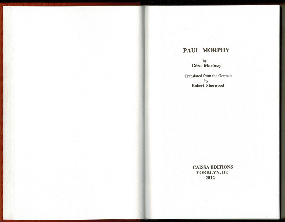 Paul Morphy: Sammlung der von ihm gespielten Partien mit