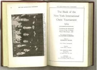 The Book of the New York International Chess Tournament 1924, Containing the Authorized Account of the 110 Games Played March-April 1924