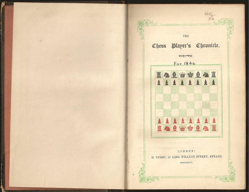 The Chess Player's Chronicle Volume VII (7)