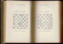 Load image into Gallery viewer, English Chess Problems; containing in Parts I &amp; II a selection fo the Best Problems by English composers, living and lately deceased; and, in Part II, a set specially composed for this work and not hitherto published
