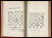 Load image into Gallery viewer, Chess Fruits: a selection of direct mate, self-mate, picture and letter problems, poems and humorous sketches from the compositions of Thomas B Rowland, a few of Frideswide F Rowland&#39;s latest productions, popular games by leading players, and others o
