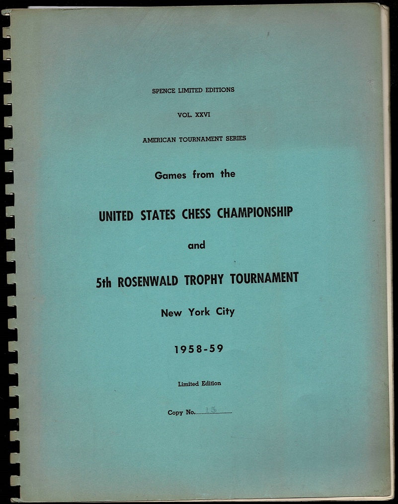 Games from the United States Chess Championship and 5th Rosenwald Trophy Tournament, New York City 1958-59