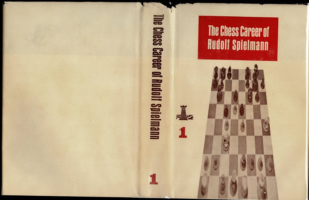 The Chess Career of Rudolf Spielmann: 1903 - 1926