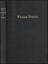 Load image into Gallery viewer, A Memorial to William Steinitz: Containing a Selection of his Games Chronologically Arranged with an Analysis of Play
