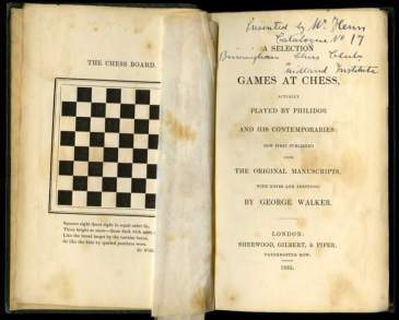 A Selection of Games at Chess, actually played by Philidor and his contemporaries; now first published from the original manuscript