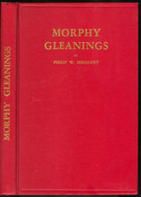 Load image into Gallery viewer, Morphy Gleanings
