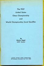 Load image into Gallery viewer, The 1969 United States Chess Championship and World Championship Zonal Qualifier
