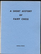 Load image into Gallery viewer, A Short History of Fairy Chess

