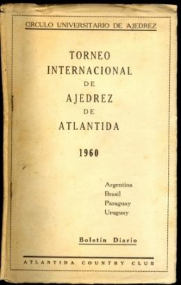 Torneo Internacional de Ajedrez de Atlantida 1960 Boletin Diario