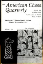 Load image into Gallery viewer, American Chess Quarterly, Volume 1
