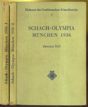Load image into Gallery viewer, Schach-Olympia Munchen 1936, I. Teil &amp; II. Tiel: Im Auftrage Des Grobebeaustschen
