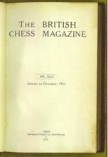 Load image into Gallery viewer, The British Chess Magazine Volume XLIII (43)
