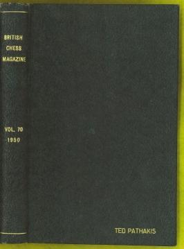 The British Chess Magazine Volume LXX (70)