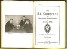 Load image into Gallery viewer, Der 24. Kongreß des Deutschen Schachbundes Breslau 1925
