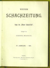 Load image into Gallery viewer, Wiener Schach-Zeitung. Organ fur das gesamte Schachleben. Volume IV (4)
