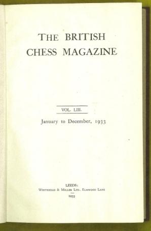 The British Chess Magazine Volume LIII (53)