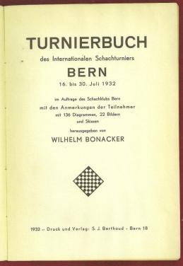 Turnierbuch des Internationalen Schachturniers Bern 16. bis 30. Juli 1932