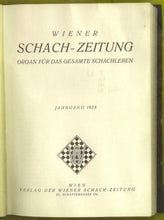 Load image into Gallery viewer, Wiener Schach-Zeitung. Organ fur das gesamte Schachleben Volume VI (6)
