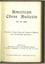Load image into Gallery viewer, American Chess Bulletin Volume VII (7)
