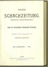 Load image into Gallery viewer, Wiener Schach-Zeitung. Organ fur das gesamte Schachleben, Volume XVII (17)
