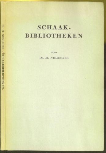 Schaak-Bibliotheken. Een Boek over Verzamelaars en Verzamelingen
