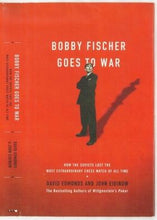 Load image into Gallery viewer, Bobby fischer Goes to War: How the Soviets Lost the Most Extraordinary Chess Match of All Time
