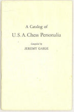 Load image into Gallery viewer, A Catalog of U S A Chess Personalia
