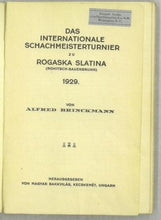 Load image into Gallery viewer, Das Internationale Schachmeisterturnier zu Rogaska Slatina (Rohitsch-Sauerbrunn) 1929
