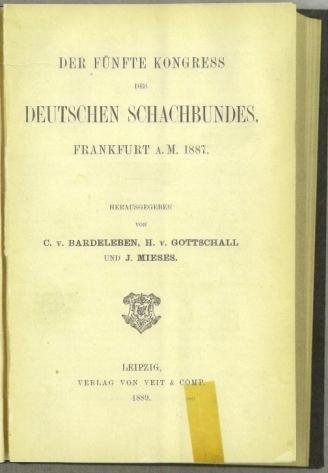Der funfte Kongress des Deutschen Schachbundes. Frankfurt A. M. 1887