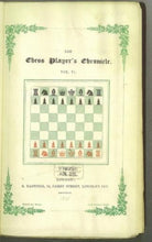 Load image into Gallery viewer, The Chess Player&#39;s Chronicle Volume VI
