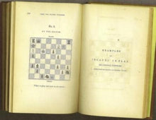 Load image into Gallery viewer, The Book of Chess: Containing the Rudiments of the Game and Elementary Analyses of the most Popular Openings Exemplified in Games Acutally Played by the Greatest Masters Including Staunton
