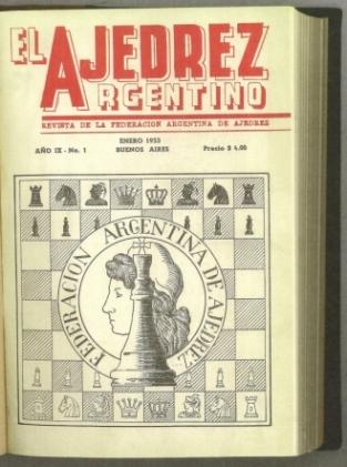 Ajedrez Argentino, El: Revista Oficial de la Federacion Argentina de Ajedrez, Segunda Epoca, Ano IX