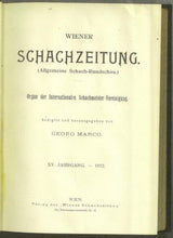 Load image into Gallery viewer, Wiener Schach-Zeitung. Organ für das gesamte Schachleben Volume XV (15)
