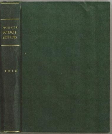 Wiener Schach-Zeitung. Organ für das gesamte Schachleben Volume XV (15)