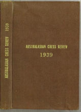 Load image into Gallery viewer, Australasian Chess Review Volume XI (11)
