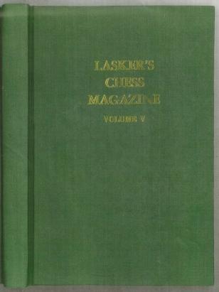 Lasker's Chess Magazine, Volume V