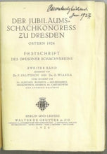 Load image into Gallery viewer, Der Jubiläums-Schachkongreß zu Dresden Ostern 1926

