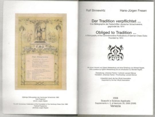 Obliged to Tradition ... A Bibliography of the Commemorative Publications of the German Chess Clubs founded by 1914