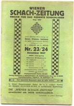 Load image into Gallery viewer, Wiener Schach-Zeitung. Organ fur das gesamte Schachleben Volume XXXIV (34)
