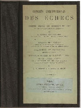 Load image into Gallery viewer, Congres international des echecs. Compte rendu du congres de 1867 et des congres d&#39;echecs anterieurs
