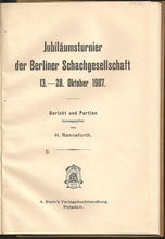 Load image into Gallery viewer, Das Jubiläumsturnier der Berliner Schachgesellschaft 1907
