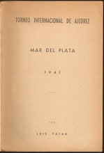 Load image into Gallery viewer, El Torneo de Mar del Plata 1941
